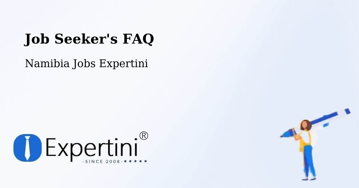 Employer FAQ – Namibia - Namibia Jobs Expertini