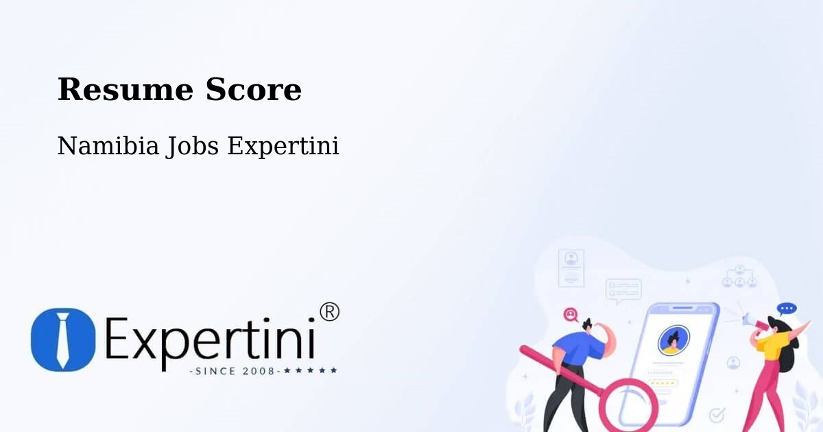 Resume Score & Job Description Match Tool – Namibia - Namibia Jobs Expertini